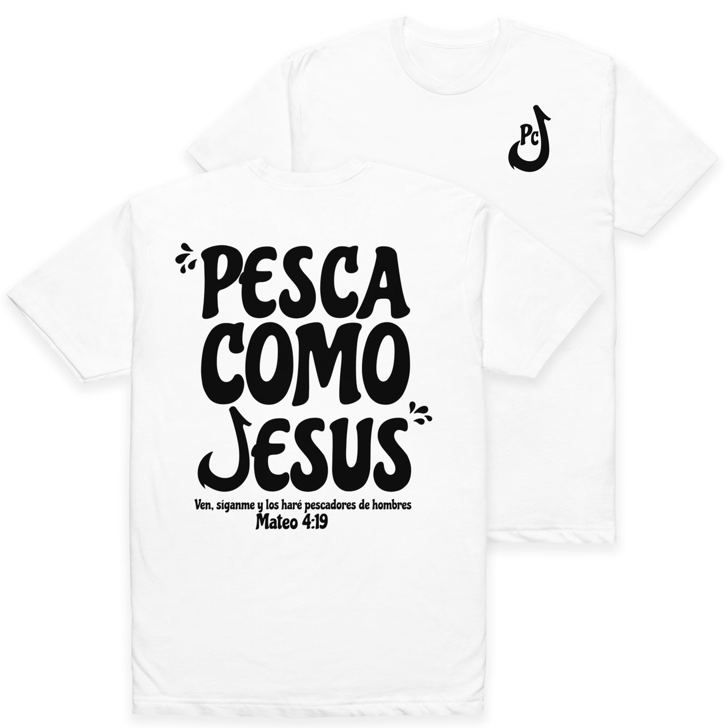 Pesca Como Jesus T-Shirt